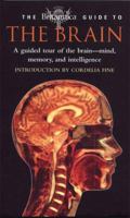 The Britannica Guide to the Brain 0762433698 Book Cover