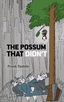 The Possum That Didn't 0486800806 Book Cover