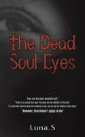 The Dead Soul Eyes 103586939X Book Cover