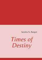 Times of Destiny 3837086550 Book Cover