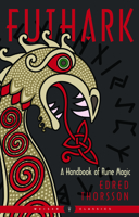 Futhark: A Handbook of Rune Magic 0877285489 Book Cover