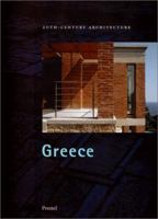 Greece: 20Th-Century Architecture (20th-Century Architecture, 6) 3791321528 Book Cover