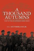 A Thousand Autumns (De Oppresso Liber Book 2) 1439236518 Book Cover