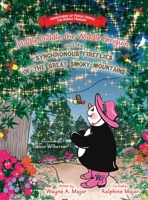 Piddle Diddle, the Widdle Penguin, and the Synchronous Fireflies of the Great Smoky Mountains 1954978464 Book Cover