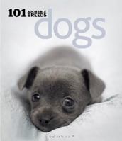 Dogs: 101 Adorable Breeds 0740773429 Book Cover