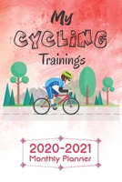 My Cycling Training's | Monthly Planner | Diary Training Journal | Notebook | 120 pages | Cool Interior With Calendar: Journal or Notebook for Cyclist | Notebook for Cyclist 1698532547 Book Cover