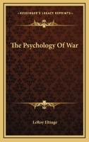 The Psychology Of War 1373799943 Book Cover