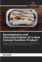 Development and Characterization of a New Canned Sardine Product 6630151976 Book Cover