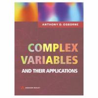 Complex Variables and Their Applications (International Mathematics Series) 0201342901 Book Cover