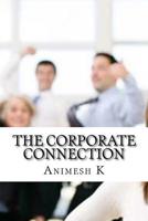 The Corporate Connection 1982011319 Book Cover