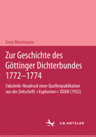 Zur Geschichte Des G�ttinger Dichterbundes 1772-1774 3476988872 Book Cover