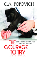 The Courage to Try 1626395284 Book Cover
