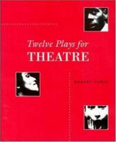 Twelve Plays For Theatre 1559341440 Book Cover