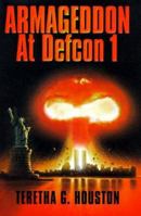 Armageddon at Defcon 1 0966448103 Book Cover