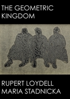 The Geometric Kingdom 1912211769 Book Cover