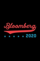 Bloomberg 2020: Michael Bloomberg Journal, Diary, Notebook, 2020 Election, American, President, Liberal, Political, Democrat, Republican, Congress, Activist, 6x9, 110 Pages, White Paper 1711837296 Book Cover