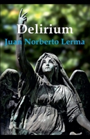 Delirium (Spanish Edition) B0FKYNSDPP Book Cover
