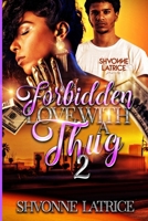 Forbidden Love with a Thug II 1966375123 Book Cover