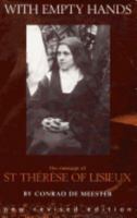 With Empty Hands: The Message of St. Therese of Lisieux 0935216286 Book Cover