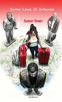 Some Like It Intense 1739660323 Book Cover