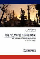 The Piri-Muridi Relationship: Attitudes and Opinions of People towards Piri-Muridi and Interviews of Famous Sajjada Nishin at Potohar Region 3838360923 Book Cover