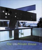 The Un-Private House 0870700979 Book Cover