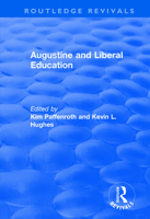 Augustine and Liberal Education 0739123831 Book Cover