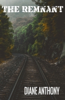 The Remnant (The Rare, #2) 1644771438 Book Cover