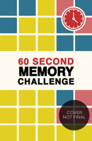 60 Second Memory Challenge (Puzzle Challenge) 1805701436 Book Cover