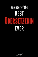 Kalender f�r �bersetzer / �bersetzerin: Immerw�hrender Kalender / 365 Tage Tagebuch / Journal [3 Tage pro Seite] f�r Notizen, Planung / Planungen / Planer, Erinnerungen, Spr�che 1706566387 Book Cover