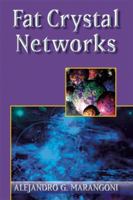 Fat Crystal Networks 0824740750 Book Cover