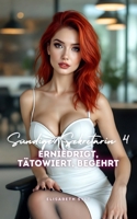 Sündige Sekretärin 4: Erniedrigt, Tätowiert, Begehrt (German Edition) B0FLTRP82G Book Cover