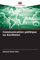 Communication politique au Kurdistan (French Edition) 6208666066 Book Cover