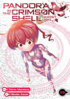 Pandora in the Crimson Shell: Ghost Urn Vol. 13 164505456X Book Cover