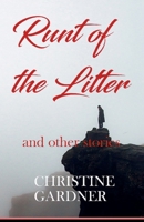 Runt of the Litter and Other Stories 1393685730 Book Cover