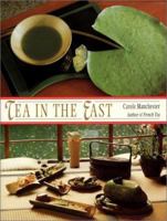 Tea in the East: Tea Habits Along the Tea Route 068813243X Book Cover