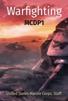 Warfighting: McDp1 1611045193 Book Cover
