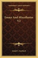 Essays And Miscellanies V2 1163240540 Book Cover