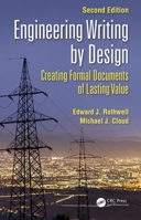 Engineering Writing by Design: Creating Formal Documents of Lasting Value, Second Edition 0367347547 Book Cover