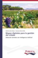 Mapas Digitales Para La Gestion del Vinedo 3639555937 Book Cover