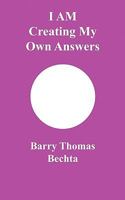 I Am Creating My Own Answers 0968683517 Book Cover