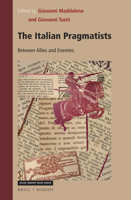The Italian Pragmatists : Between Allies and Enemies 9004440860 Book Cover