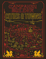 Campaign Builder: Cities and Towns 1950789470 Book Cover