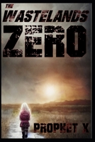 The Wastelands Zero B0CWDKHM9Y Book Cover