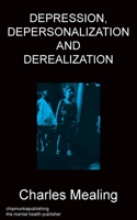 Depression, Depersonalization and Derealization 1783826703 Book Cover