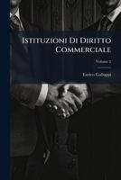 Istituzioni Di Diritto Commerciale, Volume 2 1248403630 Book Cover