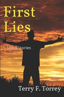 First Lies: Short Stories 0971369763 Book Cover