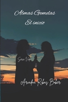 Almas Gemelas: El inicio (Vida) (Spanish Edition) B0CPPFL85W Book Cover