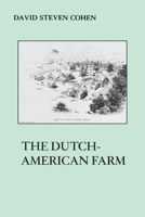 The Dutch-American Farm (American Social Experience Series) 0814715001 Book Cover