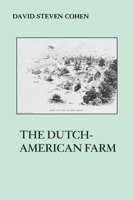 The Dutch-American Farm (American Social Experience Series) 0814714544 Book Cover